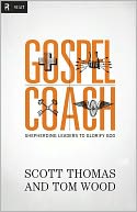 download Gospel Coach : Shepherding Leaders to Glorify God book