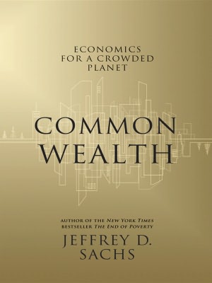Common Wealth: Economics for a Crowded Planet