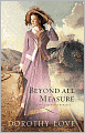 Beyond All Measure