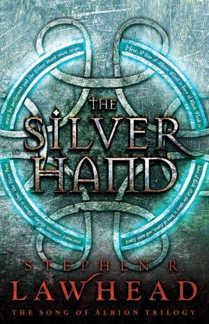 The Silver Hand (Song of Albion Series #2)