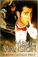 Magic Mansion by Jordan Castillo Price: NOOK Book Cover