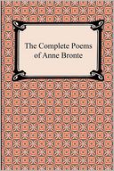 The Complete Poems of Anne Bronte