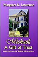 Michael: A Gift of Trust