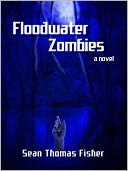 FLOODWATER ZOMBIES