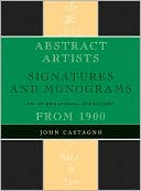 Abstract Artists by John Castagno: Book Cover