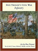 Don Troiani's Civil War Infantry