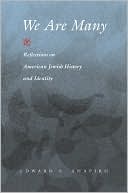 We Are Many: Reflections on American Jewish History and Identity