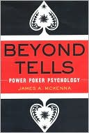 Beyond Tells: Power Poker Psychology