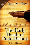 The Early Death of Pinto Bishop