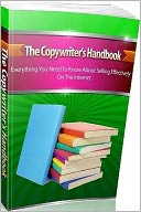 download eBook about Copy writers Handbook - Copywriting Mistakes To Avoid... book