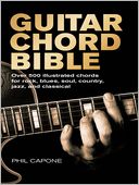 Guitar Chord Bible: Over 500 Illustrated Chords for Rock, Blues, Soul, Country, Jazz, and Classical (PagePerfect NOOK Book)