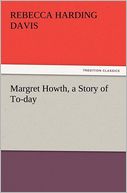 Margret Howth, a Story of To-day