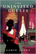 The Uninvited Guests by Sadie Jones: NOOK Book Cover