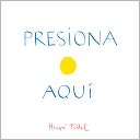 Presiona Aqui (Press Here Spanish language edition)