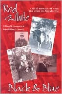 Red, White, Black, and Blue: A Dual Memoir of Race and Class in Appalachia
