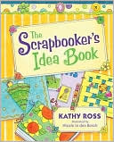 Scrapbooker's Idea Book