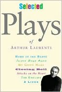 Selected Plays of Arthur Laurents