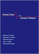 Acute Care of the Cancer Patient