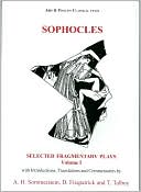 Sophocles: Fragmentary Plays I