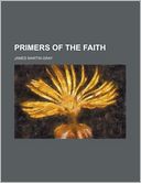 Primers of the Faith