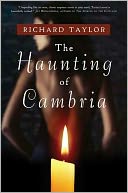 The Haunting of Cambria by Richard Taylor: NOOK Book Cover