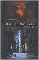 War for the Oaks: A Novel