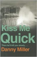 Kiss Me Quick