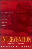 Intervention: The Use of American Military Force in the Post-Cold War World