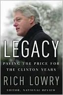 Legacy: Paying the Price for the Clinton Years