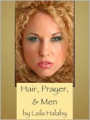 Hair, Prayer, and Men