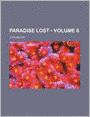 Paradise Lost (Volume 6)