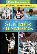 Great Moments in the Summer Olympics