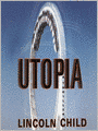 Utopia: A Thriller