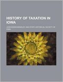 History Of Taxation In Iowa