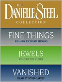Danielle Steel Value Collection: Fine Things, Jewels, Vanished