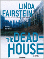 The Dead-House (Alexandra Cooper Series #4)