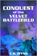 Conquest of the Velvet Battlefield