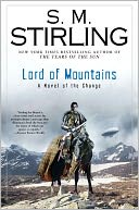 Lord of Mountains: A Novel of the Change