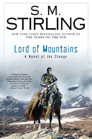 Lord of Mountains: A Novel of the Change