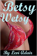 Betsy Wetsy