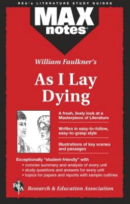 William Faulkner's As I Lay Dying: Max Notes