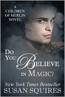 Do You Believe in Magic?