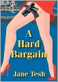A Hard Bargain: A Maclin Investigations Mystery