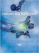 Haunted Destiny - Midnight Dragonfly Bonus Short Story by Ellie James: NOOK Book Cover