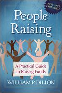 People Raising: A Practical Guide to Raising Support
