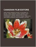 Canadian Film Editors: Genie Award Winners for Best Achievement in Editing, James Cameron, Sydney Newman, David Winning, Scott Mosier