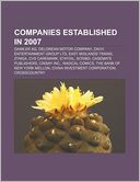 Companies established in 2007: Daimler AG, DeLorean Motor Company, Zavvi Entertainment Group Ltd, East Midlands Trains, Zynga, CVS Caremark