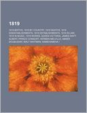 1819: 1819 Births, 1819 by Country, 1819 Deaths, 1819 Disestablishments, 1819 Establishments, 1819 in Law, 1819 in Music, 18