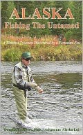 Alaska - Fishing The Untamed