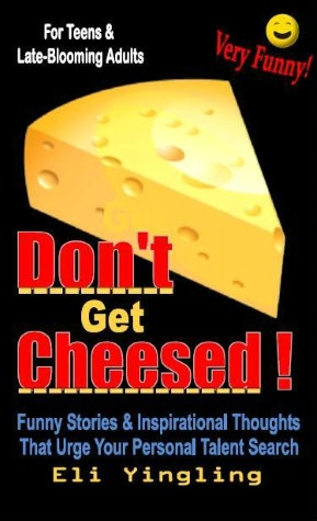 Don't Get Cheesed!